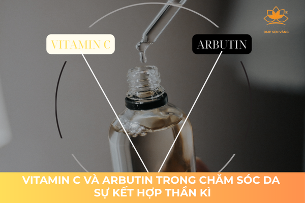 Vitamin C Và Arbutin Trong Chăm Sóc Da - Sự Kết Hợp Thần Kỳ 